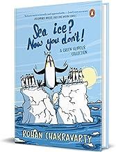 Sea Ice? Now You Don't !: A Green Humour Collection
