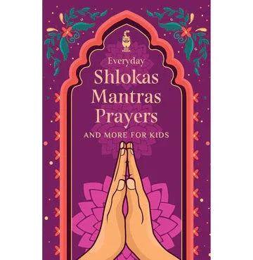 Everyday Shlokas Mantras Prayers And More For Kids