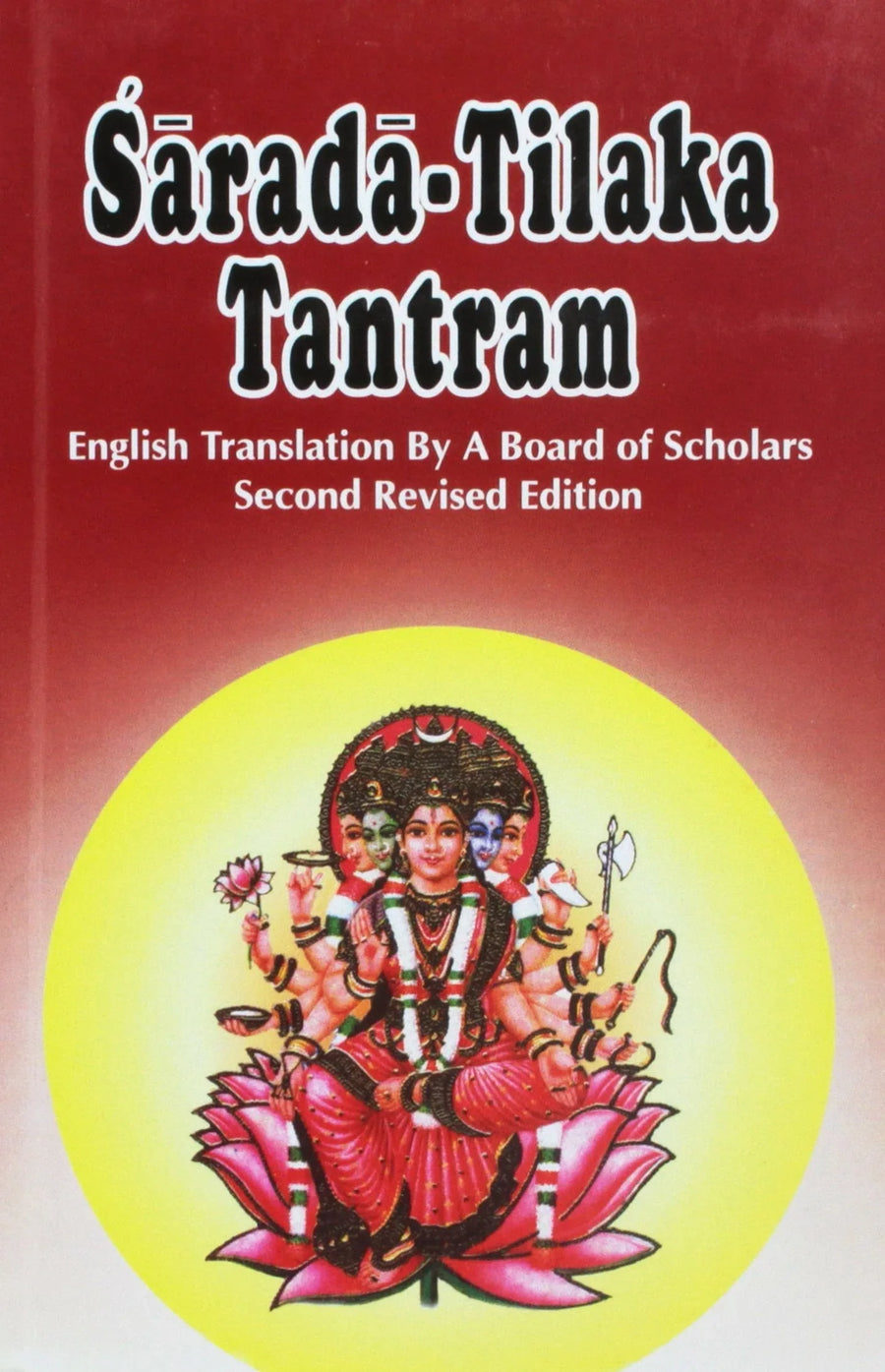 Sarada Tilaka Tantram English Translation by a Board of Scholars