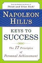 Napoleon Hill's Keys to Success: The 17 Principles of Personal Achievement