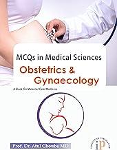 MCQs in Medical Sciences : Obstetrics and Gynaecology - A Book On Maternal Fetal Medicine