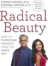 Radical Beauty: How to transform yourself from the inside out