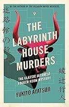 The Labyrinth House Murders