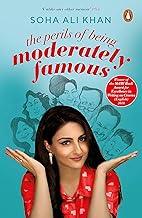 Perils of Being Moderately Famous, The