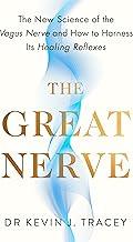 The Great Nerve: The New Science of the Vagus Nerve and How to Harness Its Healing Reflexes