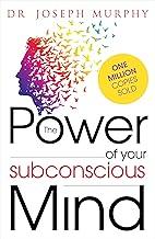 Amazing Reads The Power of your Subconscious Mind