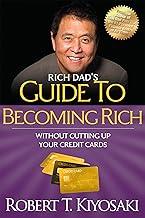 Rich Dad's Guide to Becoming Rich Withou: Turn "Bad Debt" into "Good Debt"