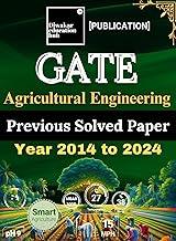 GATE Agricultural Engineering [AG] Solved 11 Year Solved Previous Year Question Paper 2014 to 2024 With Solutions II for GATE 2026 II 2nd Edition II By Diwakar Education Publication