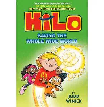 Hilo Book 2: Saving The Whole Wide World