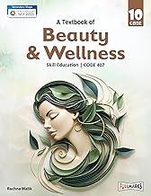 Full Marks Beauty & Wellness Class 10 | CBSE | Skill Education | Subject Code 407| for CBSE