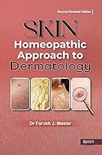 Skin Homeopathic Approach to Dermatology – Second Revised Edition