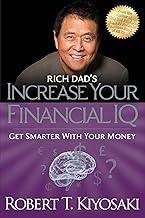 Rich Dad's Increase Your Financial IQ: Get Smarter with Your Money