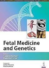 FETAL MEDICINE AND GENETICS