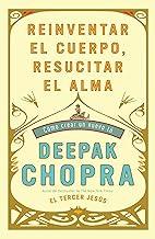 Reinventar el cuerpo, resucitar el alma (Spanish Edition)