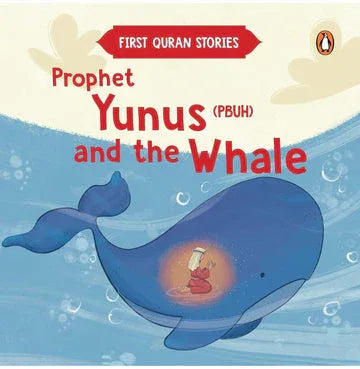 First Quran Story: Prophet Yunus (Pbuh) And The Whale - Hardback