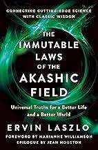 The Immutable Laws Of The Akashic Field
