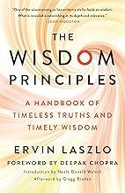 The Wisdom Principles: A Handbook of Timeless Truths and Timely Wisdom