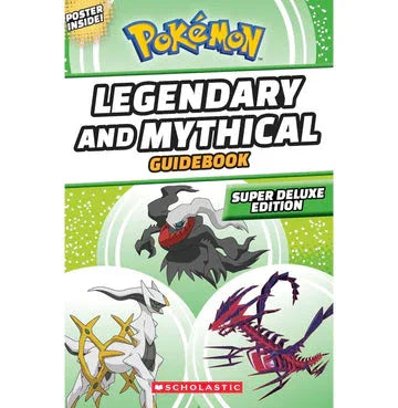 Pokemon Legendary And Mythical Guidebook: Super Deluxe Edition
