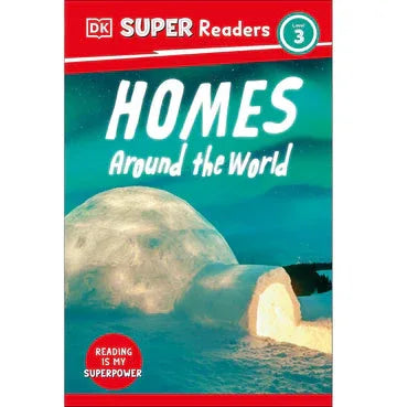 Dk Super Readers Level 3 Homes Around The World
