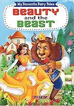 Beauty and the Beast | My Favourite Fairy Tales | Classic Love and Transformation Story | Illustrated Children's Book | Camford Publications