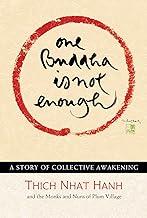 One Buddha is Not Enough: A Story of Collective Awakening
