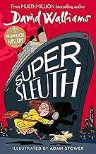 Super Sleuth: New for 2024, a funny crime caper from the bestselling author of Spaceboy