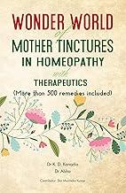 Wonder World Of Mother Tinchers in Homeopathy With Therapeutics