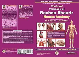 Illustrated Textbook of Rachna Sharir Vol-1 (English Edition) Human Anatomy with Clinical & Applied aspects of Modern and Ayurveda anatomy strictly as per new NCISM curriculum for BAMS-First Professional based on competency-based Ayurveda curriculum