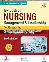 TEXTBOOK OF NURSING MANAGEMENT & LEADERSHIP FOR BSC NURSING