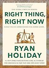 Right Thing, Right Now : Good Values. Good Character. Good Deeds.