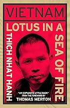 VIETNAM LOTUS IN A SEA OF FIRE