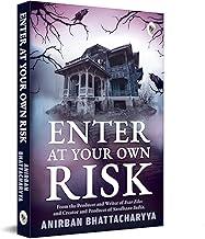 Enter At Your Own Risk