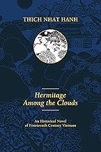 Hermitage Among the Clouds: An Historical Novel of Fourteenth Century Vietnam