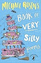 Michael Rosen's Book of Very Silly Poems