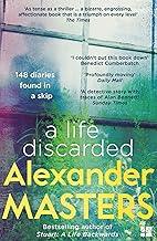 A Life Discarded: 148 Diaries Found in a Skip