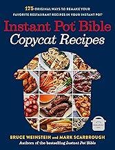 INSTANT POT BIBLE: COPYCAT RECIPES