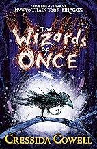 THE WIZARDS OF ONCE: BOOK 1
