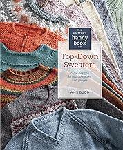 Knitter's Handy Book of Top-Down Sweaters