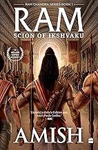 Ram - Scion of Ikshvaku (Ram Chandra Series Book 1)