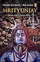 Mrityunjay: Maha-Asura Series: Book 1