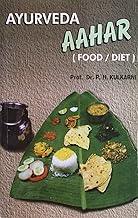 Ayurveda Aahar (Food/Diet) (Indian medical science series)