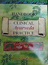 Handbook of Clinical Ayurveda Practice (Indian medical science series)