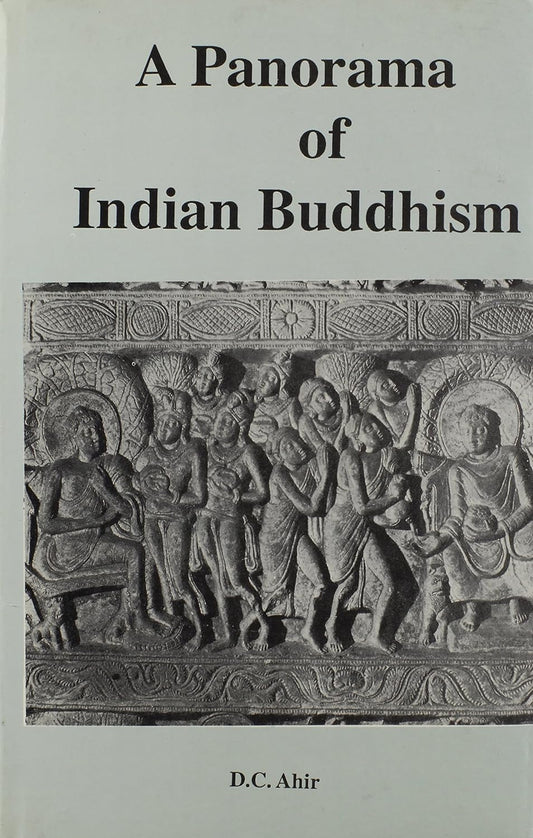 A Panorama of Indian Buddhism