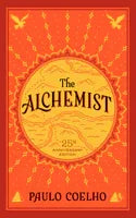 The Alchemist, 25th Anniversary: A Fable About Following Your Dream