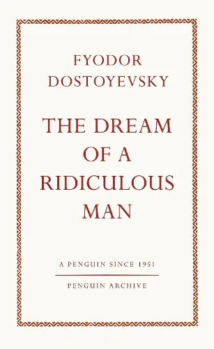 The Dream of a Ridiculous Man
