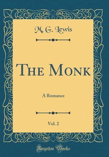 The Monk, Vol. 2