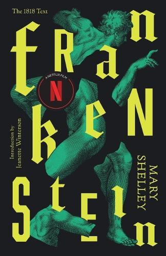 Frankenstein: Or The Modern Prometheus (Vintage Classics)