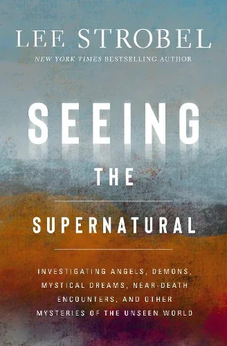 Seeing the Supernatural
