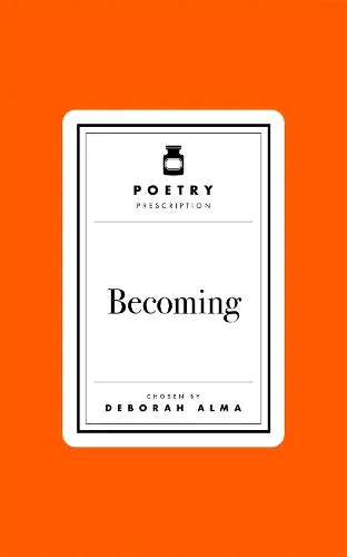 Poetry Prescription: Becoming
