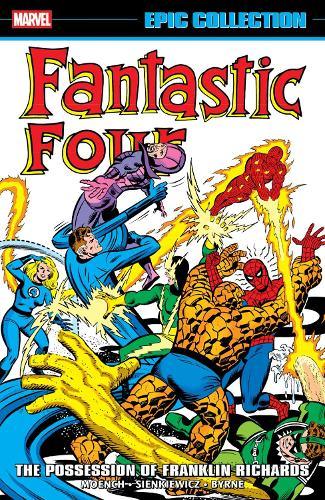 Fantastic Four Epic Collection: The Possession of Franklin Richards